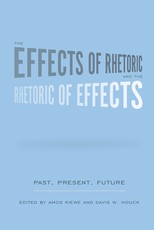 The Effects of Rhetoric and the Rhetoric of Effects
