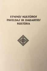 Etninės kultūros paveldas ir dabarties kultūra