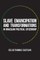 Slave Emancipation and Transformations in Brazilian Political Citizenship