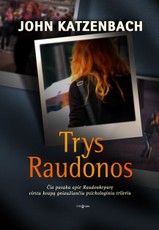 Trys raudonos. Čia pasaka apie Raudonkepuraitę virsta kvapą gniaužiančiu psichologiniu trileriu