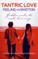 Tantric Love: Feeling Versus Emotion