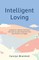 Intelligent Loving