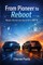 From Pioneer to Reboot