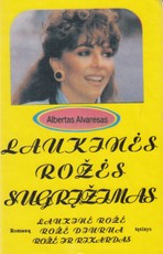 Laukinės rožės sugrįžimas