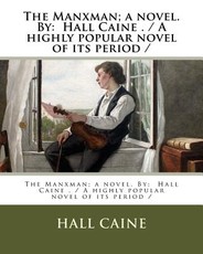 The Manxman; a novel. By