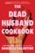 The Dead Husband Cookbook