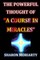 The Powerful Thought of "A Course In Miracles"