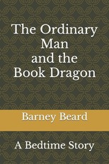 The Ordinary Man and the Book Dragon
