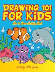 Drawing 101 for Kids