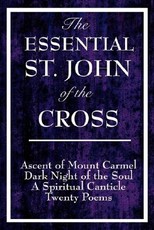 The Essential St. John of the Cross