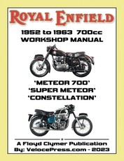 ROYAL ENFIELD 1952-1963 700cc METEOR700, SUPER METEOR & CONSTELLATION FACTORY WORKSHOP MANUALS