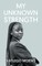 My Unknown Strength