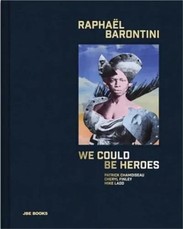 RaphaÃÂ«l Barontini: We Could Be Heroes