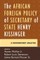 The African Foreign Policy of Secretary of State Henry Kissinger