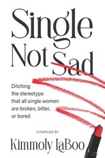 Single Not Sad