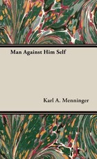 Man Against Him Self