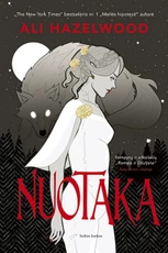 NUOTAKA. Bestselerio „Meilės hipotezė“ autorės knyga NUOTAKA. Bestselerio „Meilės hipotezė“ autorės knyga
