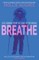 Breathe