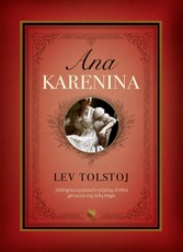 ANA KARENINA: abi dalys vienoje knygoje! Įtakingiausių pasaulio rašytojų išrinkta geriausia visų laikų knyga
