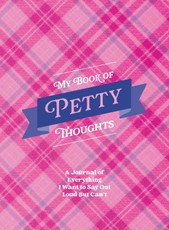 My Book of Petty Thoughts