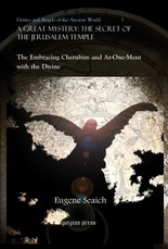 A Great Mystery: The Secret of the Jerusalem Temple