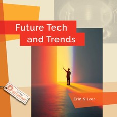 Future Tech and Trends