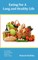 Eating For a Long And Healthy Life