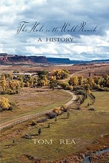 The Hole in the Wall Ranch, A History