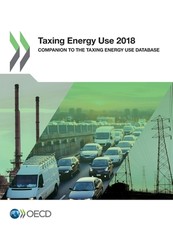 Taxing Energy Use 2018 Companion to the Taxing Energy Use Database