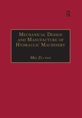 Mechanical Design and Manufacture of Hydraulic Machinery