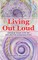 Living Out Loud