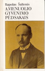 A. Vienuolio gyvenimo pėdsakais