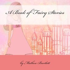 A Book of Fairy Stories