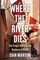 Where the River Dies