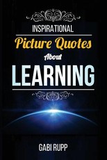 Inspirational Picture Quotes Learning