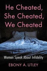 He Cheated, She Cheated, We Cheated