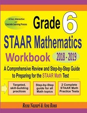 Grade 6 STAAR Mathematics Workbook 2018 - 2019