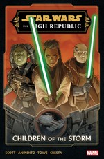 Star Wars: The High Republic Phase III Vol. 1 - Children Of The Storm
