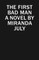 The First Bad Man
