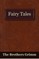 Fairy Tales of the Brothers Grimm
