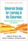 Universal Design for Learning in the Classroom