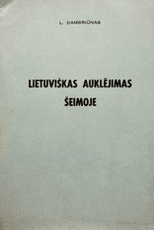 Lietuviškas auklėjimas šeimoje