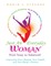Just an Everyday Woman: Improving Your Lifestyle, Your Health, and Your Body - Forever