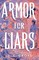Armor for Liars