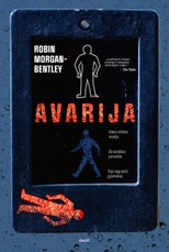 AVARIJA. Viena mirtina avarija. Du susidūrę pasauliai. Trys sugriauti gyvenimai. Kaip jaustumėtės žinodami, kad atėmėte kam nors gyvybę?