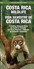 Costa Rica Wildlife/Vida Silvestre de Costa Rica, 2nd Ed