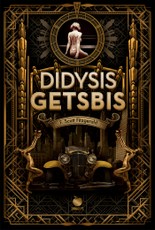 DIDYSIS GETSBIS: svarbiausias XX a. Amerikos literatūros šedevras - pirmą kartą lietuviškai riboto tiražo kolekciniu leidimu su nuotraukomis. Aukščiausios kokybės popierius, stilingas auksuotas viršelis ir juodų puslapių išskirtinis dizainas