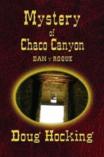 Mystery of Chaco Canyon