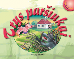 Trys paršiukai. Pasaka