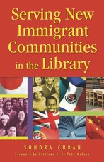 Serving New Immigrant Communities in the Library